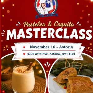 Pasteles & Coquito Masterclass Astoria 6:30pm-9:30pm