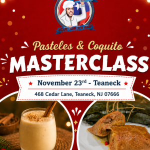 Pasteles & Coquito Masterclass - Teaneck 6:30-9:30pm